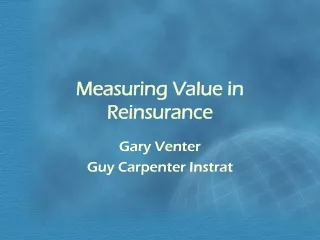 Measuring Value in Reinsurance