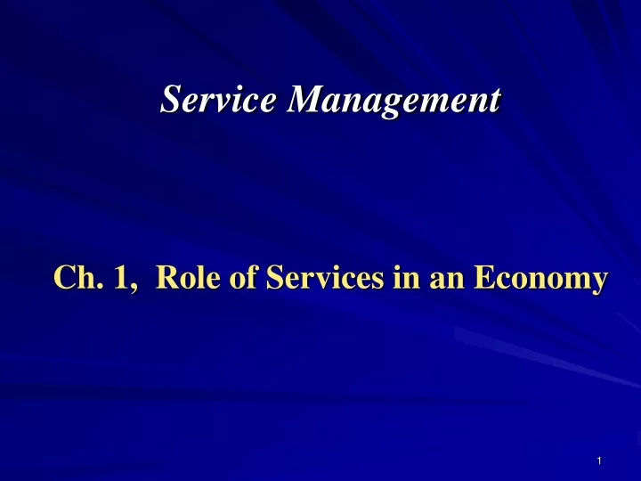 service management ch 1 role of services in an economy