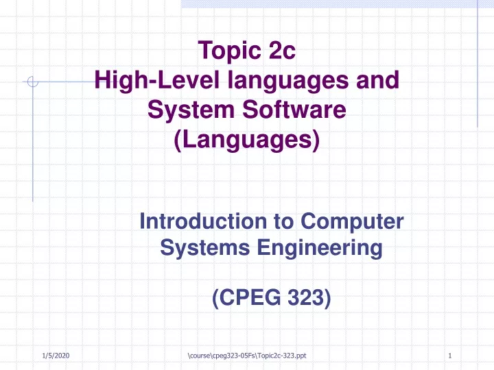 topic 2c high level languages and system software