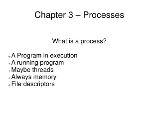 Chapter 3 – Processes