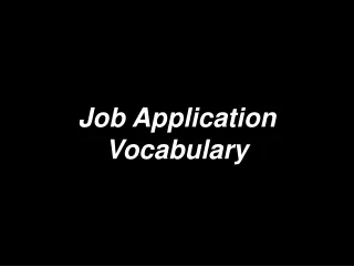 Job Application  Vocabulary