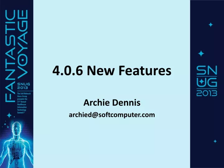 4 0 6 new features