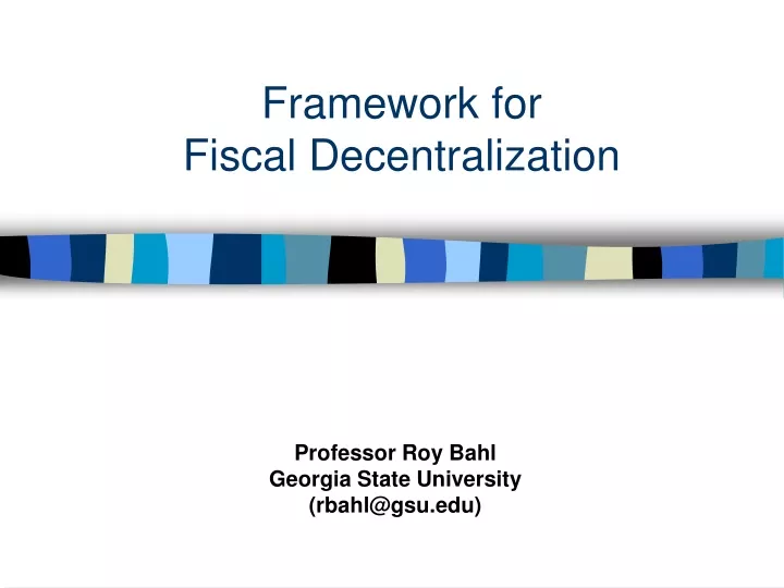 framework for fiscal decentralization
