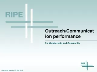 Outreach/Communication performance