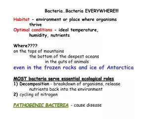 Bacteria…Bacteria EVERYWHERE!!!