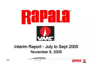Interim Report - July to Sept 2005 November 9, 2005