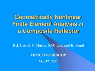 Geometrically Nonlinear  Finite Element Analysis  of  a Composite Reflector