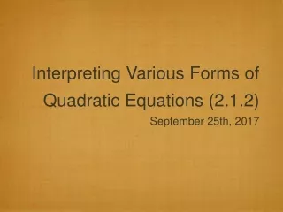 Interpreting Various Forms of Quadratic Equations (2.1.2)