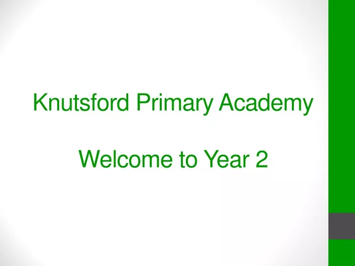 knutsford primary academy welcome to year 2