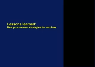 Lessons learned: New procurement strategies for vaccines