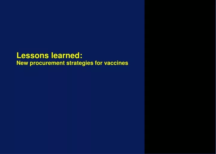 lessons learned new procurement strategies for vaccines