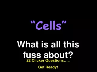 “Cells”