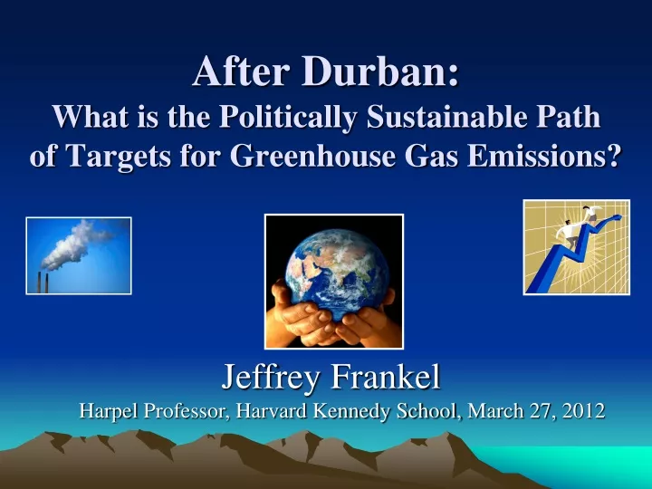 after durban what is the politically sustainable path of targets for greenhouse gas emissions