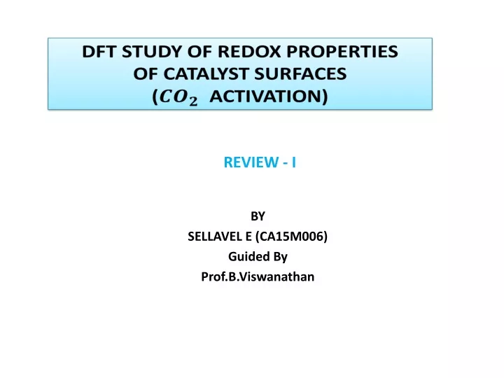 by sellavel e ca15m006 guided by prof b viswanathan