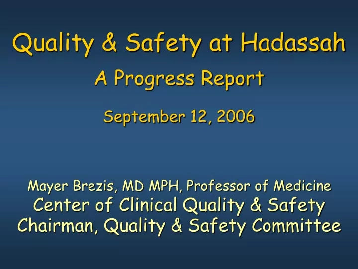 quality safety at hadassah a progress report