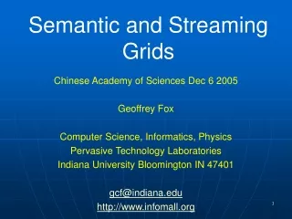 Semantic and Streaming Grids