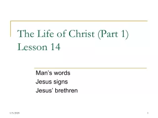 The Life of Christ (Part 1) Lesson 14