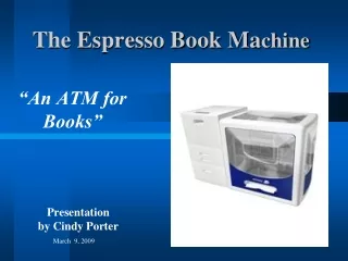 The Espresso Book Ma chine