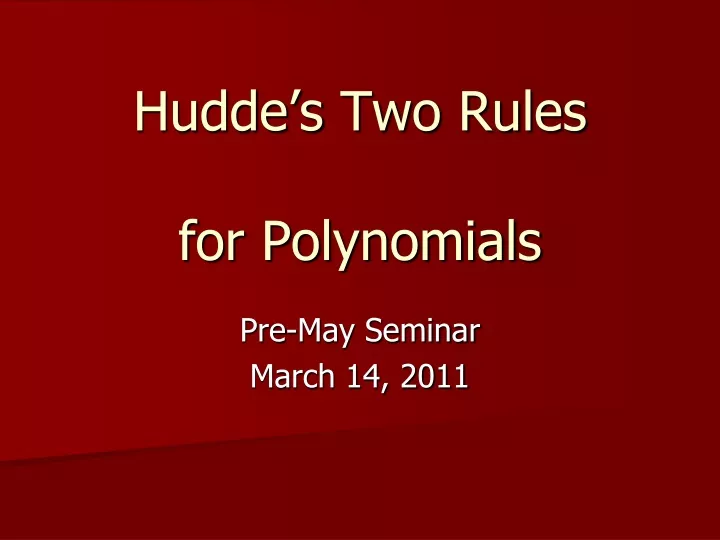 hudde s two rules for polynomials