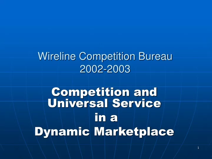 wireline competition bureau 2002 2003