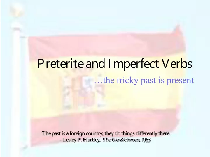 preterite and imperfect verbs