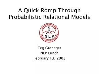 A Quick Romp Through Probabilistic Relational Models