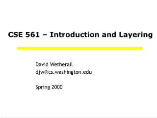 CSE 561 – Introduction and Layering
