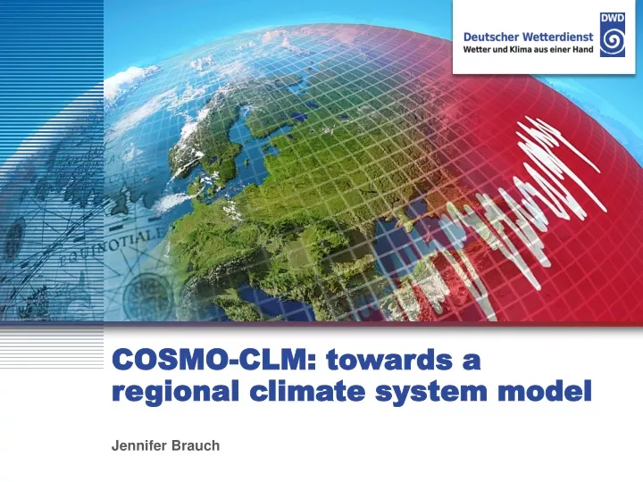 cosmo clm towards a regional climate system model