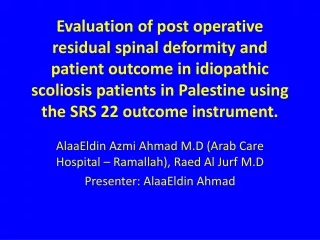 AlaaEldin Azmi Ahmad M.D (Arab Care Hospital – Ramallah),  Raed  Al  Jurf  M.D