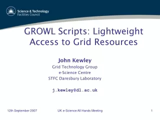 GROWL Scripts: Lightweight Access to Grid Resources