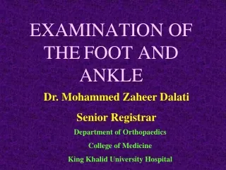 EXAMINATION OF THE FOOT AND ANKLE