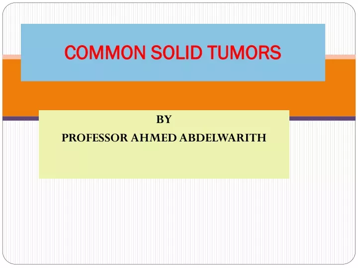 common solid tumors