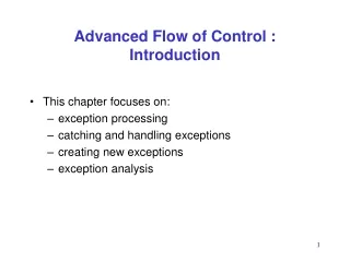 Advanced Flow of Control :  Introduction
