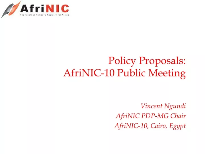 policy proposals afrinic 10 public meeting