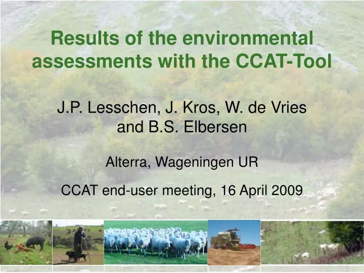 results of the environmental assessments with the ccat tool