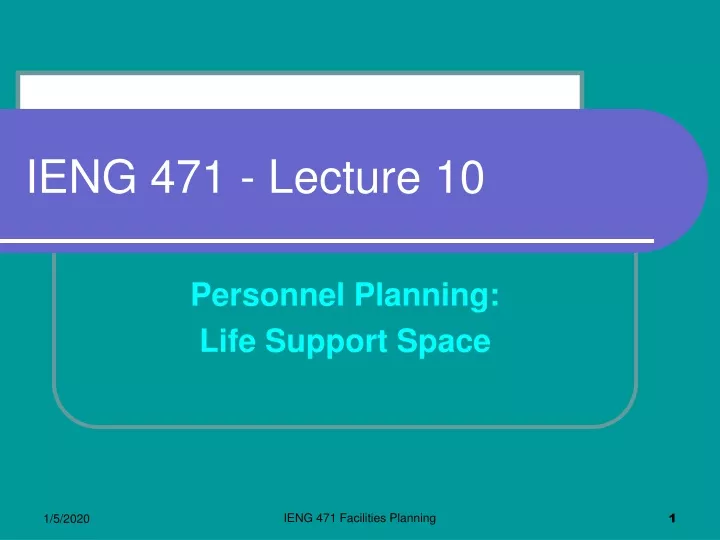 ieng 471 lecture 10