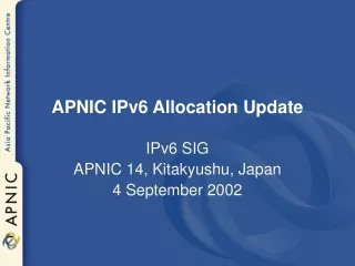 APNIC IPv6 Allocation Update