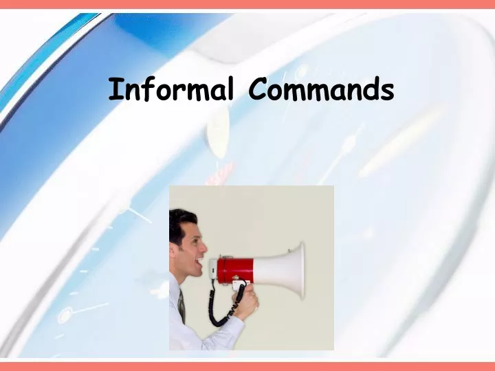 informal commands