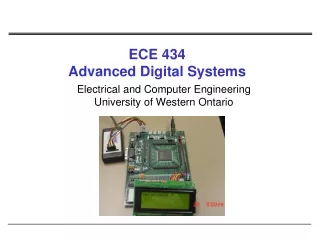 ECE 434 Advanced Digital Systems