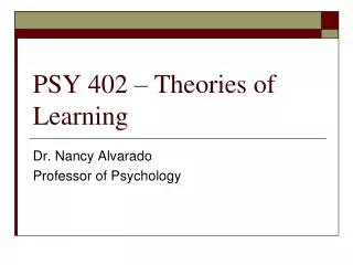 PSY 402 – Theories of Learning