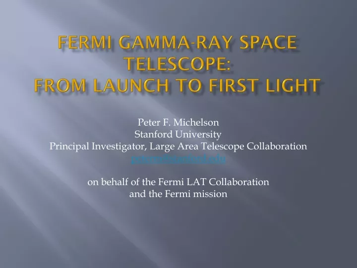 fermi gamma ray space telescope from launch to first light