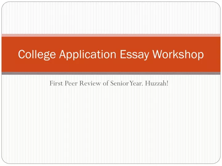 college application essay workshop