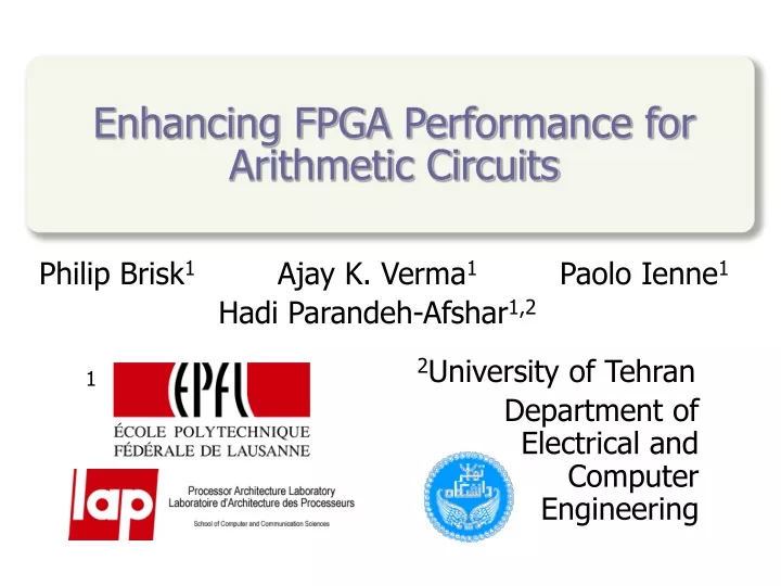 enhancing fpga performance for arithmetic circuits