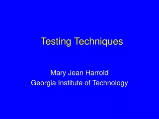 Testing Techniques