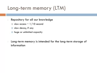 Long-term memory (LTM)