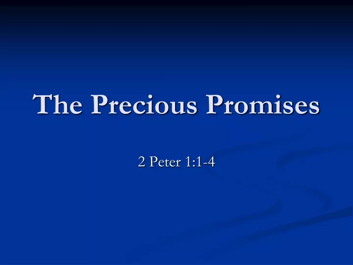 the precious promises