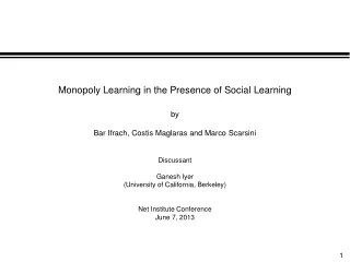 Monopoly Learning in the Presence of Social Learning by