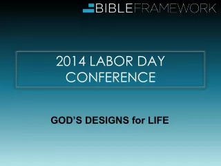 2014 LABOR DAY CONFERENCE