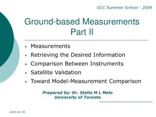 Ground-based Measurements Part II