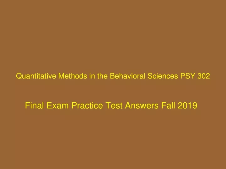 quantitative methods in the behavioral sciences psy 302